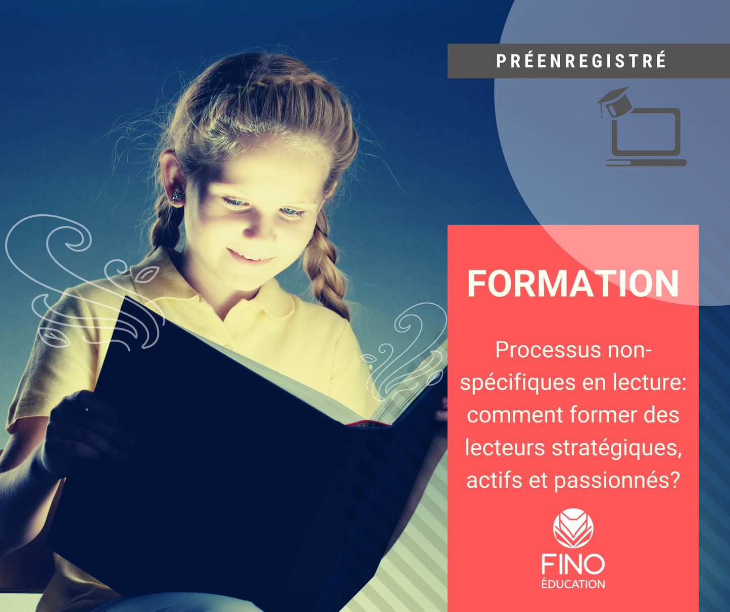 Processus non-spécifiques en lecture : comment former des lecteurs stratégiques, actifs et passionnés?