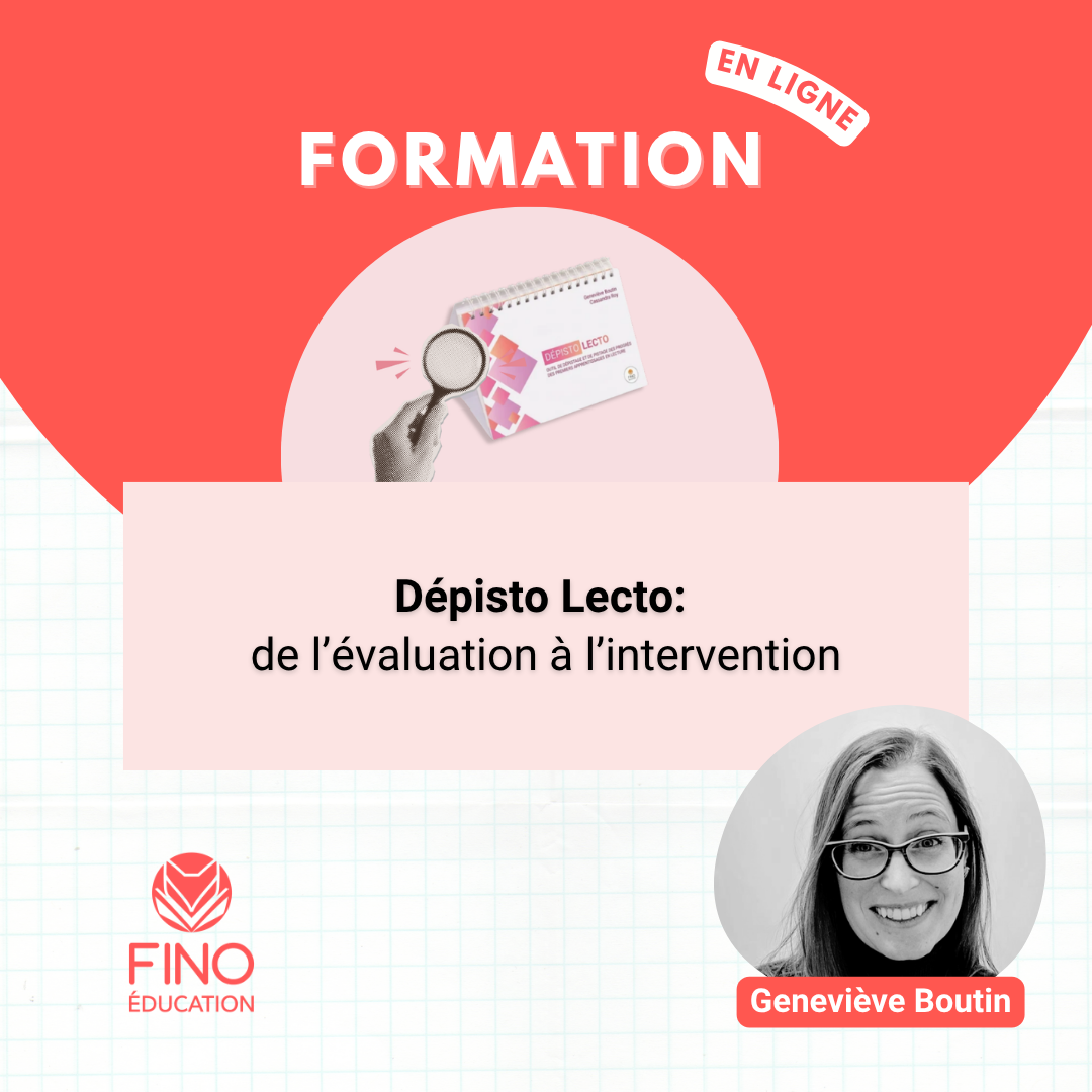 Dépisto Lecto: de l'évaluation à l'intervention