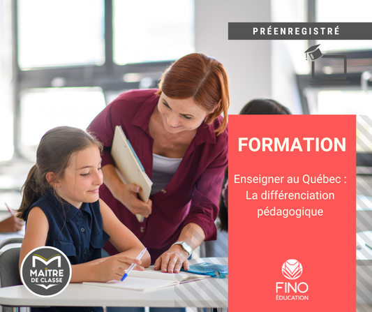 Enseigner au Québec : La différenciation pédagogique