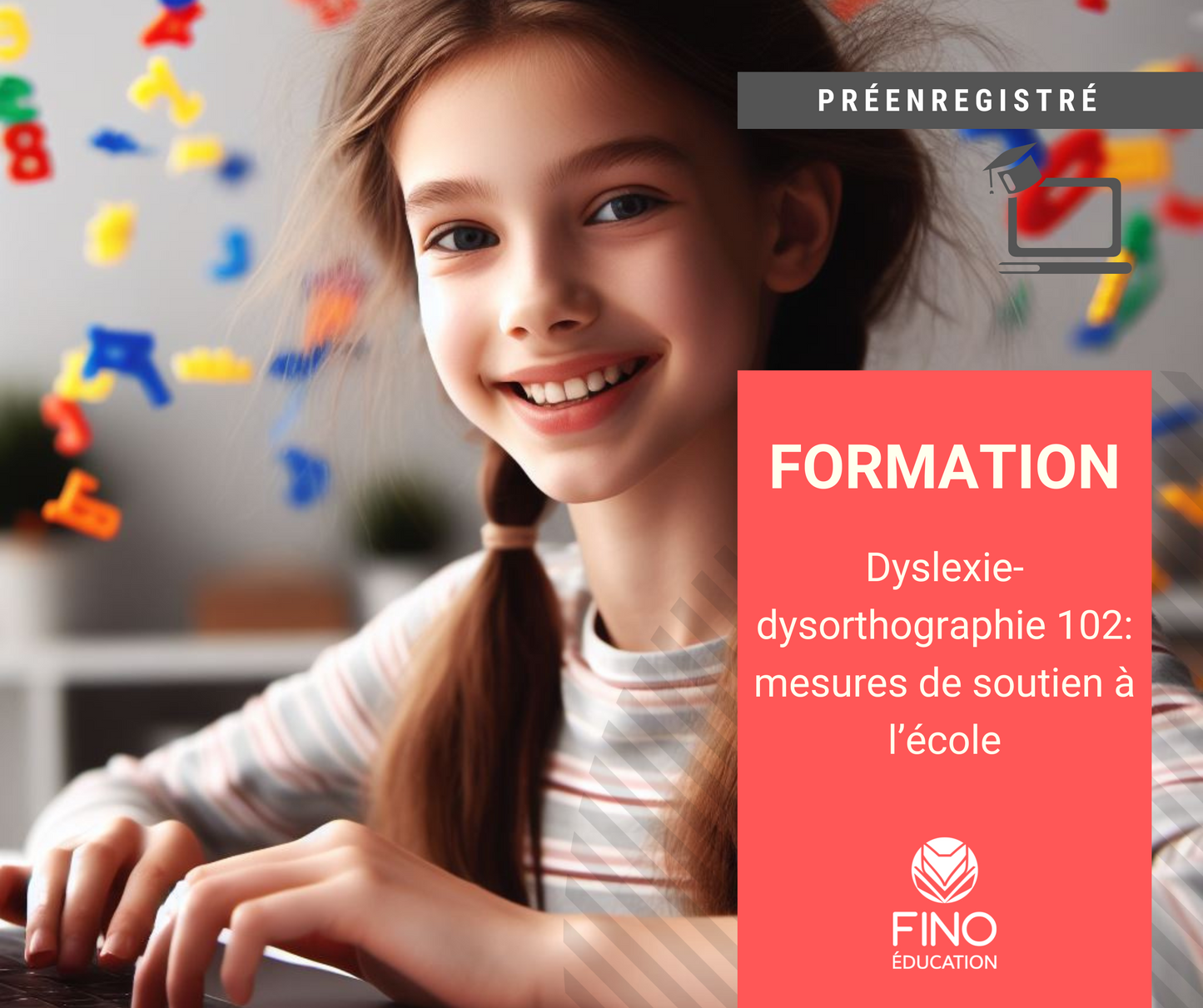 Dyslexie-dysorthographie 102 : mesures de soutien à l'école