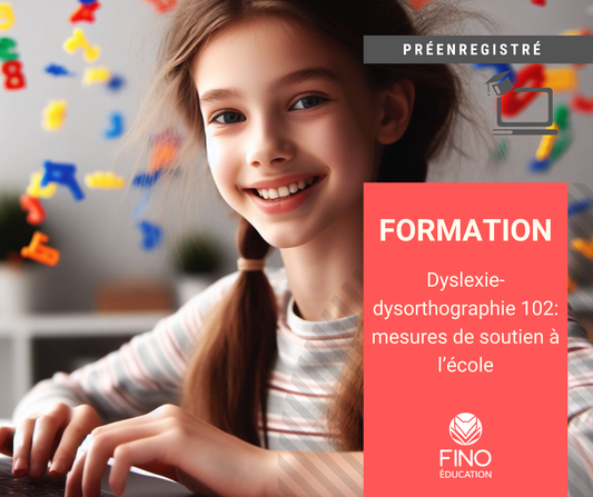 Dyslexie-dysorthographie 102 : mesures de soutien à l'école