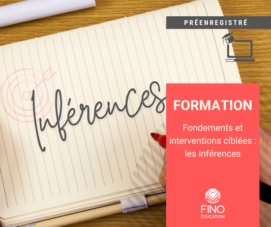 Fondements et interventions ciblées : les inférences