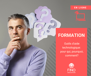Outils d'aide technologique: pour qui, pourquoi, comment?