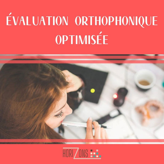 Évaluation orthophonique optimisée