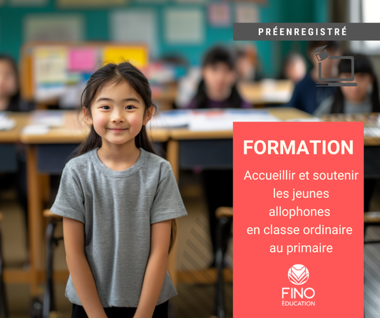 Accueillir et soutenir les jeunes allophones en classe ordinaire au primaire