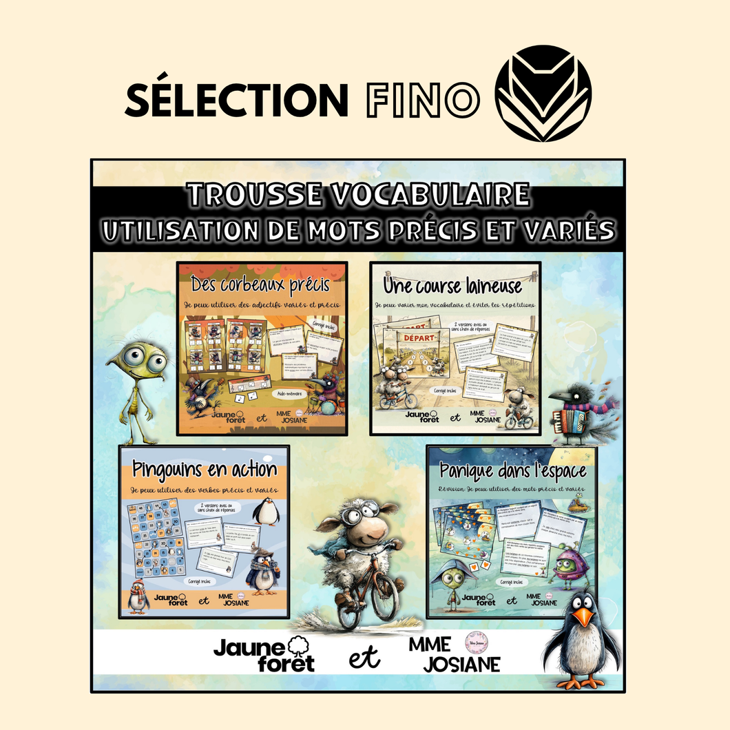 Trousse vocabulaire: Utilisation de mots précis et variés