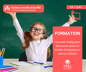 Favoriser l’intégration des jeunes ayant un trouble de langage en classe ordinaire - contenu revisité