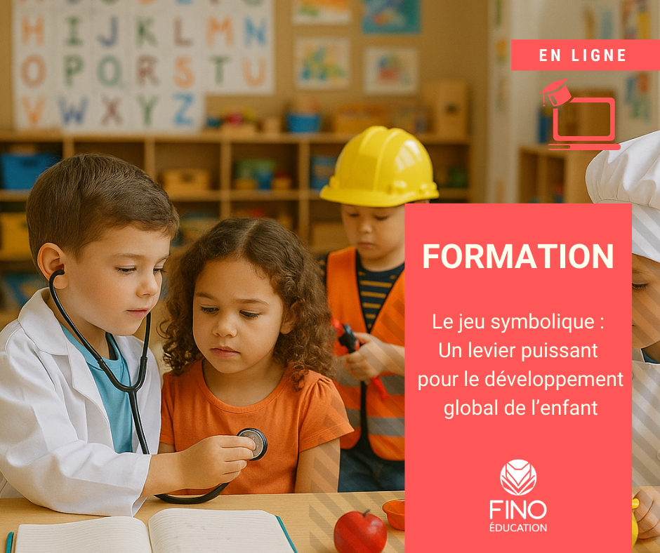 Le jeu symbolique : Un levier puissant pour le développement global de l’enfant