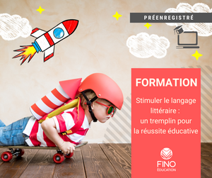 Le langage littéraire : un tremplin vers la réussite éducative