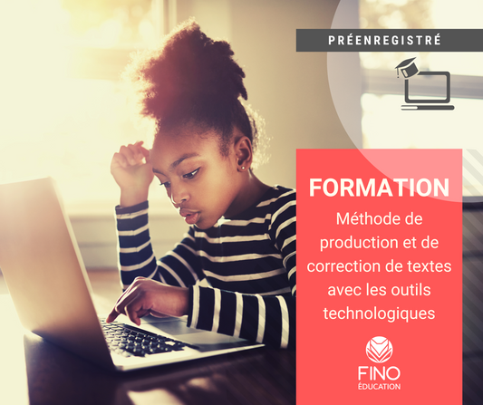 Méthode de production et de correction de textes avec les outils technologiques (préenregistré)