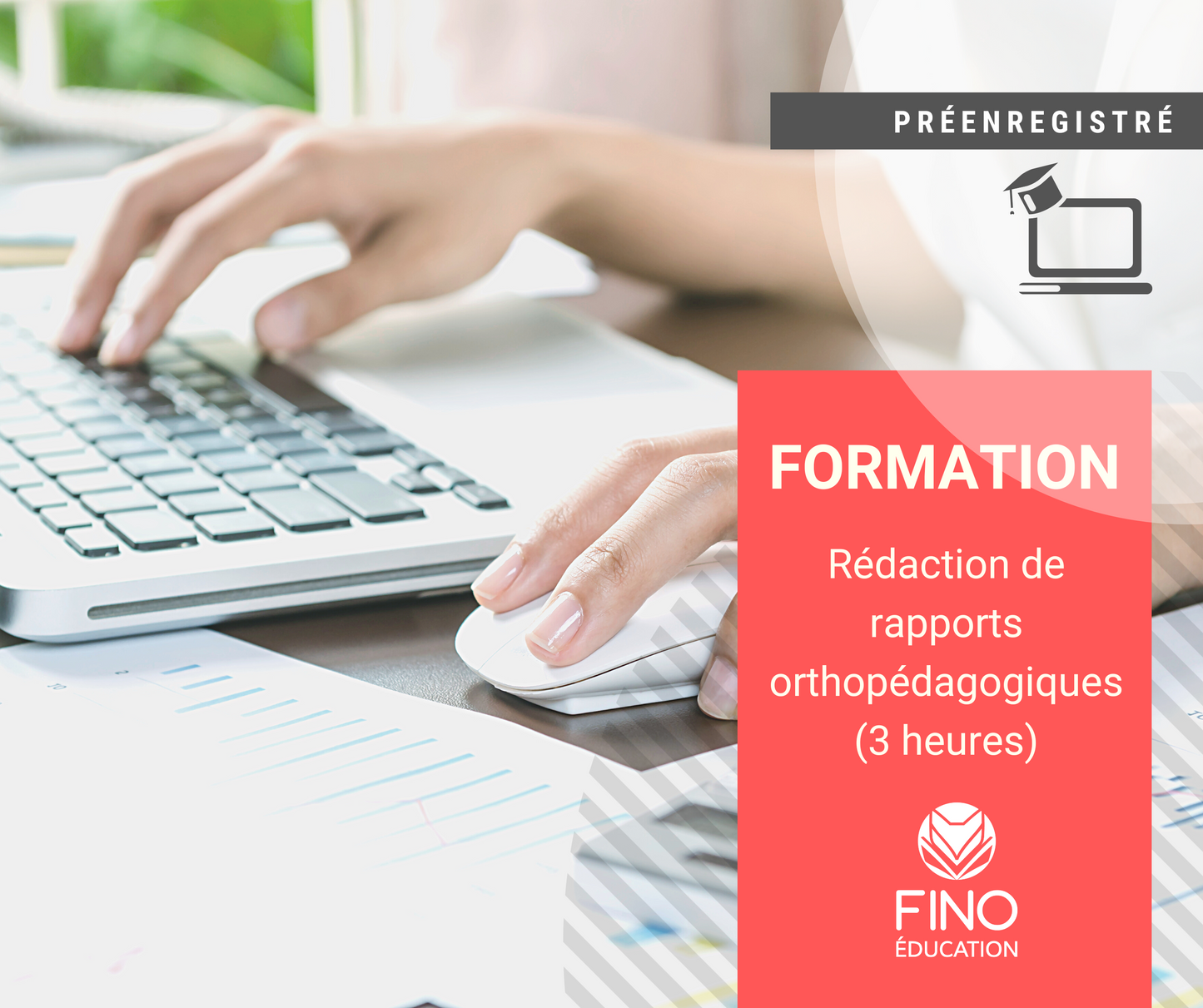 Rédaction de rapports d'évaluation orthopédagogique