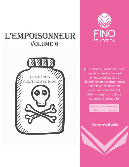 L'empoisonneur vol. 6 - graphèmes complexes de base