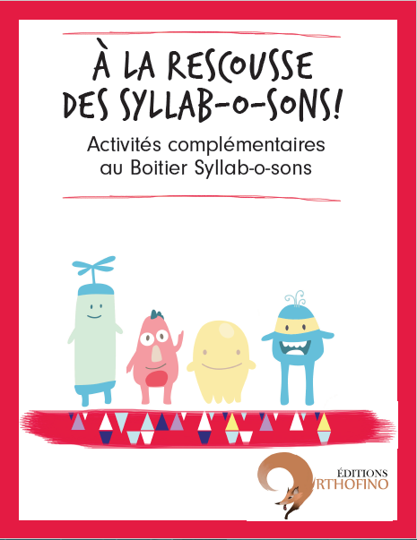 À la rescousse des Syllab-o-sons - Activités 1 à 4